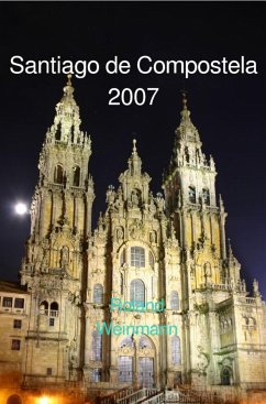 Santiago de Compostela 2007 (eBook, ePUB) - Weinmann, Roland