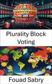 Plurality Block Voting (eBook, ePUB)