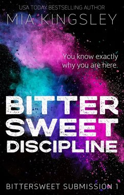 Bittersweet Discipline (eBook, ePUB) - Kingsley, Mia