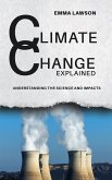 Climate Change Explained (eBook, ePUB)