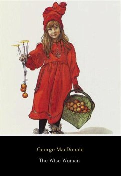 The Wise Woman (eBook, ePUB) - Macdonald, George