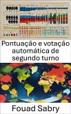 Pontuação e votação automática de segundo turno (eBook, ePUB)