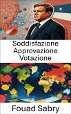 Soddisfazione Approvazione Votazione (eBook, ePUB)