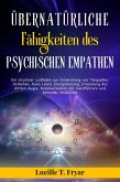 Übernatürliche Fähigkeiten des psychischen Empathen (eBook, ePUB)