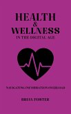 Health and Wellness in the Digital Age (eBook, ePUB)