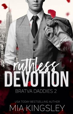 Ruthless Devotion (eBook, ePUB) - Kingsley, Mia