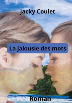 Cover La Jalousie des mots (eBook, ePUB)