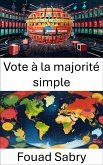 Vote à la majorité simple (eBook, ePUB)