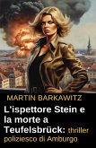 L'ispettore Stein e la morte a Teufelsbrück: thriller poliziesco di Amburgo (eBook, ePUB)