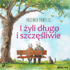Cover I żyli długo i szczęśliwie (MP3-Download)