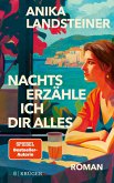 Nachts erzähle ich dir alles (Mängelexemplar) Nachts erzähle ich dir alles (Mängelexemplar)