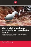 Lipoproteína de baixa densidade na reprodução bovina