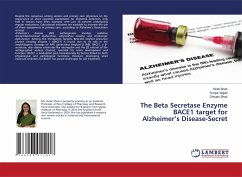 The Beta Secretase Enzyme BACE1 target for Alzheimer¿s Disease-Secret The Beta Secretase Enzyme BACE1 target for Alzheimer¿s Disease-Secret