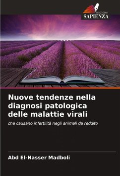 Nuove tendenze nella diagnosi patologica delle malattie virali - Madboli, Abd El-Nasser