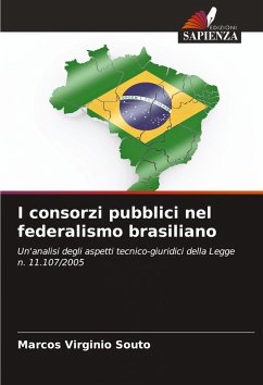I consorzi pubblici nel federalismo brasiliano - Virginio Souto, Marcos