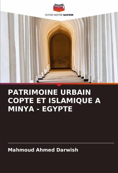Cover PATRIMOINE URBAIN COPTE ET ISLAMIQUE A MINYA - EGYPTE