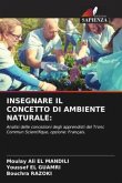 INSEGNARE IL CONCETTO DI AMBIENTE NATURALE: