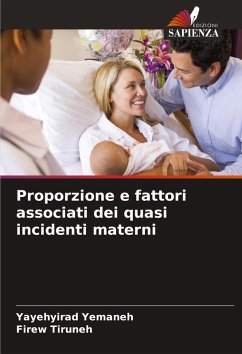 Cover Proporzione e fattori associati dei quasi incidenti materni
