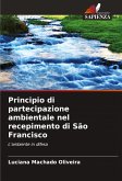 Principio di partecipazione ambientale nel recepimento di São Francisco