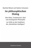 Im philosophischen Dialog über Meta-, Fundamental-, Real- und Axiologische Philosophie