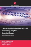 Conhecimento pragmático com Marketing Digital Desmistificado