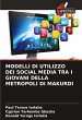 MODELLI DI UTILIZZO DEI SOCIAL MEDIA... - Bild 1