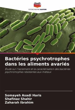 Bactéries psychrotrophes dans les aliments avariés Cover Bactéries psychrotrophes dans les aliments avariés