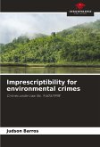 Imprescriptibility for environmental crimes