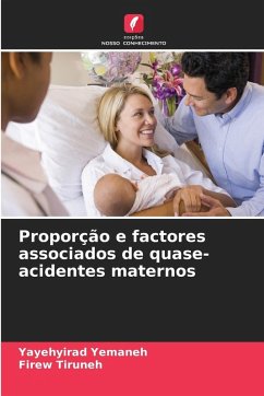 Cover Proporção e factores associados de quase-acidentes maternos
