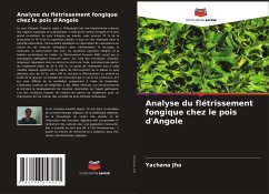 Analyse du flétrissement fongique chez le pois d'Angole - Jha, Yachana