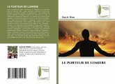 LE PORTEUR DE LUMIERE