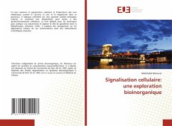 Signalisation cellulaire: une exploration bioinorganique - Mimouni, Abdelhafid