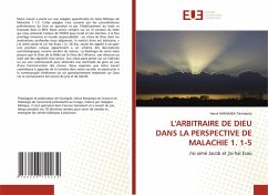 L'ARBITRAIRE DE DIEU DANS LA PERSPECTIVE DE MALACHIE 1. 1-5 - MWAMBA Tshimbela, Hervé