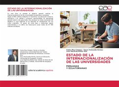 ESTADO DE LA INTERNACIONALIZACIÓN DE LAS UNIVERSIDADES ESTADO DE LA INTERNACIONALIZACIÓN DE LAS UNIVERSIDADES