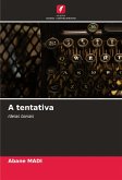 A tentativa A tentativa
