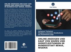 ONLINE-ANZEIGEN UND KAUF VON WAREN UND DIENSTLEISTUNGEN IM BUNDESSTAAT BENUE, NIGERIA - Tarlumun, Iorlumun;Aondoakura, Stephen Lumunnen;JUGU, JOY KASHIMANA