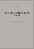 Das ultimative Barf Buch