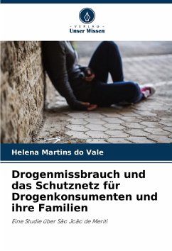 Cover Drogenmissbrauch und das Schutznetz für Drogenkonsumenten und ihre Familien