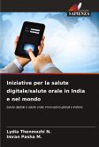 Iniziative per la salute digitale/salute orale in India e nel mondo