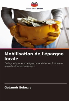 Mobilisation de l'épargne locale - Gobezie, Getaneh