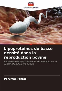 Lipoprotéines de basse densité dans la reproduction bovine - Ponraj, Perumal