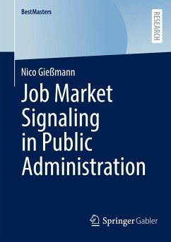 Job Market Signaling in Public Administration - Gießmann, Nico