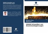 GMAW-Schweißen von Aluminiumlegierungen