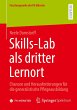 Skills-Lab als dritter Lernort - Bild 1