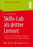 Skills-Lab als dritter Lernort