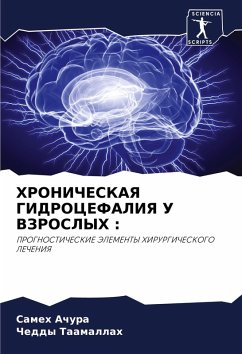 HRONIChESKAYa GIDROCEFALIYa U VZROSLYH : - AChURA, Sameh;Taamallah, Cheddy