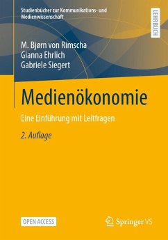 Medienökonomie - von Rimscha, M. Bjørn;Ehrlich, Gianna;Siegert, Gabriele