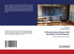 Infrastructure Decay And Academic Performance