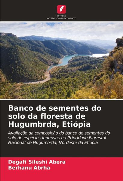 Banco de sementes do solo da floresta de Hugumbrda, Etiópia Banco de sementes do solo da floresta de Hugumbrda, Etiópia