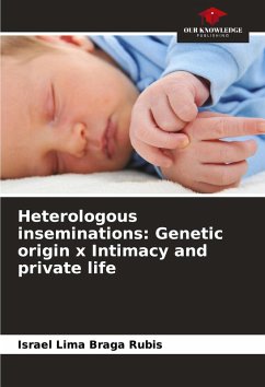Cover Heterologous inseminations: Genetic origin x Intimacy and private life